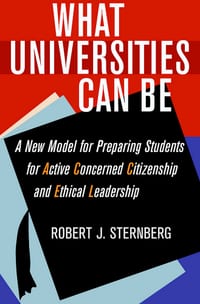 What Universities Can Be: A New Model for Preparing Students for Active Concerned Citizenship and Ethical Leadership cover