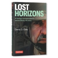 Lost Horizons: A Foreign Correspondent's Extraordinary Life Story cover