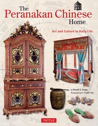 The Peranakan Chinese Home: Art and Culture in Daily Life cover