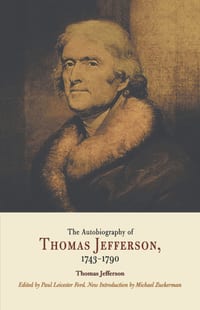 Autobiography of Thomas Jefferson, 1743-1790 cover