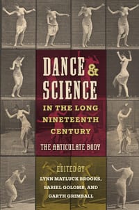 Dance and Science in the Long Nineteenth Century: The Articulate Body cover