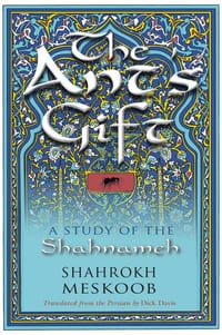 The Ant's Gift: A Study of the Shahnameh cover