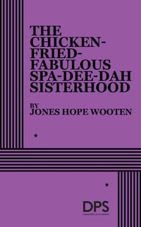 The Chicken-Fried-Fabulous Spa-Dee-Dah Sisterhood cover