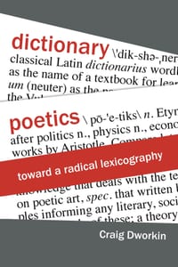 Dictionary Poetics: Toward a Radical Lexicography cover