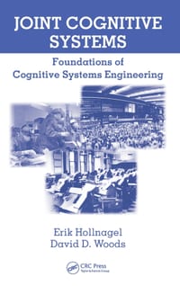 Joint Cognitive Systems: Foundations of Cognitive Systems Engineering cover