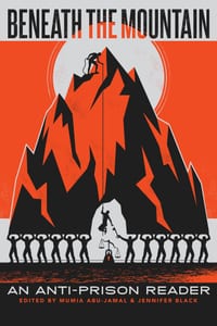 Beneath the Mountain: An Anti-Prison Reader cover