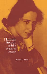 Hannah Arendt and the Politics of Tragedy cover
