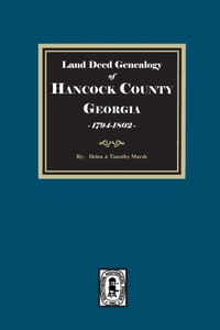 Land Deed Genealogy of Hancock County, Georgia cover