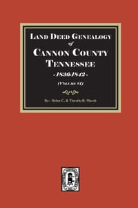 Land Deed Genealogy of Coffee County, Tennessee 1836-1842. (Volume #1) cover