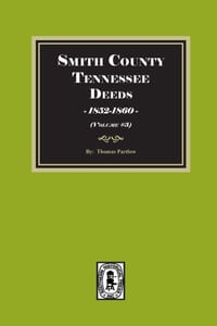 Smith County, Tennessee Deed Books, 1852-1860. (Volume #3) cover