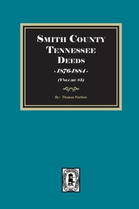 Smith County, Tennessee Deed Books, 1876-1884. (Volume #5) cover