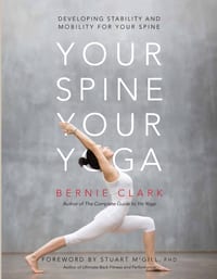 Your Spine, Your Yoga: Developing Stability and Mobility for Your Spine cover