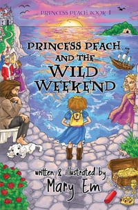 Princess Peach and the Wild Weekend: a Princess Peach story cover