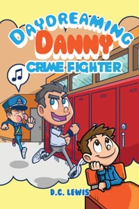 Daydreaming Danny Crime Fighter cover