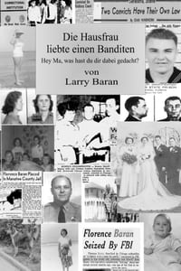 Die Hausfrau liebte einen Banditen: Hey Ma, was hast du dir dabei gedacht? cover