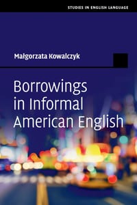 Borrowings in Informal American English cover