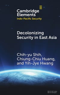 Decolonizing Security in East Asia cover