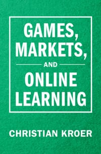 Games, Markets, and Online Learning cover