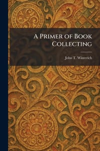A Primer of Book Collecting cover
