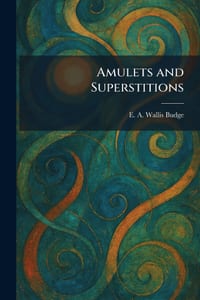 Amulets and Superstitions cover