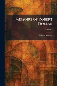 Memoirs of Robert Dollar cover