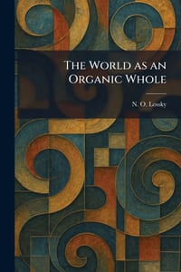 The World as an Organic Whole cover