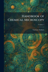 Handbook of Chemical Microscopy cover