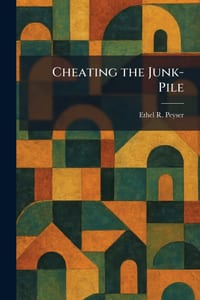 Cheating the Junk-Pile cover