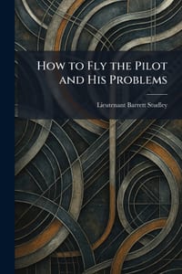 How to Fly the Pilot and His Problems cover