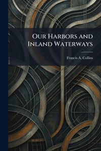 Our Harbors and Inland Waterways cover