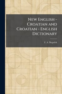 New English - Croatian and Croatian - English Dictionary cover