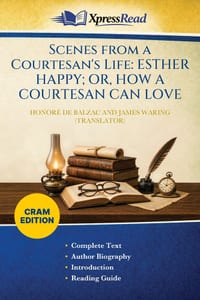 Scenes From a Courtesan's Life: ESTHER HAPPY; OR, HOW A COURTESAN CAN LOVE (Cram Edition) cover