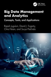 Big Data Management and Analytics: Concepts, Tools, and Applications cover