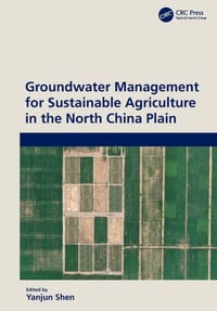 Groundwater Management for Sustainable Agriculture in the North China Plain cover