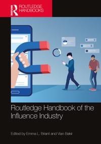 Routledge Handbook of the Influence Industry cover