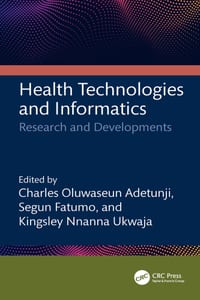 Health Technologies and Informatics: Research and Developments cover