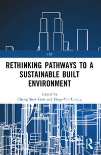 Rethinking Pathways to a Sustainable Built Environment cover