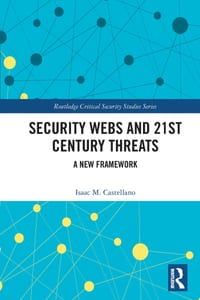 Security Webs and 21st Century Threats: A New Framework cover
