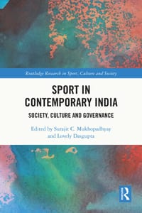 Sport in Contemporary India: Society, Culture and Governance cover