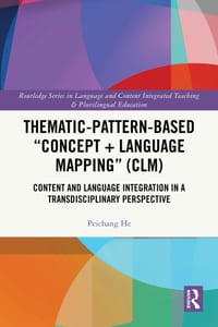 Thematic-Pattern-Based "Concept + Language Mapping" (CLM): Content and Language Integration in a Transdisciplinary Perspective cover
