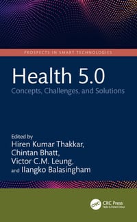 Health 5.0: Concepts, Challenges, and Solutions cover
