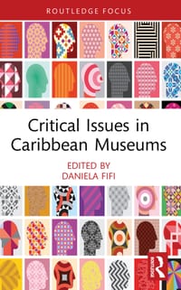 Critical Issues in Caribbean Museums cover