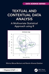 Textual and Contextual Data Analysis: A Multivariate Statistical Approach using R cover