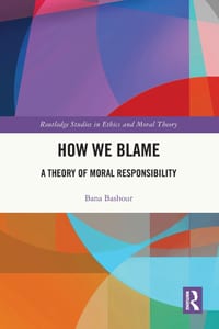 How We Blame: A Theory of Moral Responsibility cover