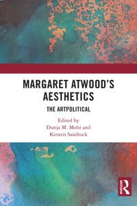 Margaret Atwood's Aesthetics: The Artpolitical cover