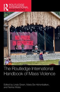 The Routledge International Handbook of Mass Violence cover