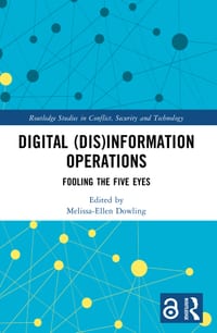 Digital (Dis)Information Operations: Fooling the Five Eyes cover