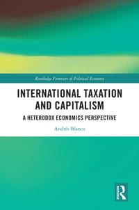International Taxation and Capitalism: A Heterodox Economics Perspective cover
