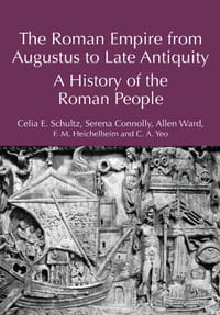 The Roman Empire from Augustus to Late Antiquity: A History of the Roman People cover
