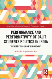 Performance and Performativity of Dalit Students Politics in India: The Justice for Rohith Movement cover